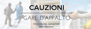 CAUZIONI GARE D'APPALTO